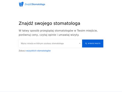 Znajdzstomatologa.pl wyszukiwarka dentystów